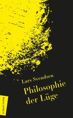 Philosophie der Lüge (eBook, ePUB) - Lars Svendsen