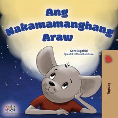 A Wonderful Day (Tagalog Children's Book for Kids) - Sagolski, Sam; Books, Kidkiddos