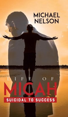 Life of Micah - Nelson, Michael; Salter, Owen