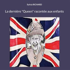 La dernière &quote;Queen&quote; racontée aux enfants