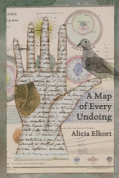 A Map of Every Undoing - Elkort, Alicia