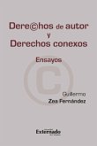 Derechos de autor y derechos conexos. ensayos (eBook, PDF)