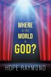 Where in the World Is God? Humanity as... - Bild 1