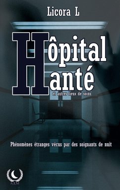 Hôpital Hanté - L, Licora