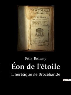 Éon de l'étoile - Bellamy, Félix