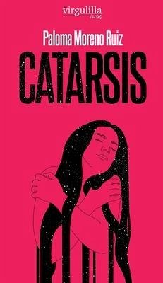 Catarsis - Moreno Ruiz, Paloma