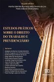 Estudos práticos sobre o Direito do Trabalho e Previdenciário (eBook, ePUB)