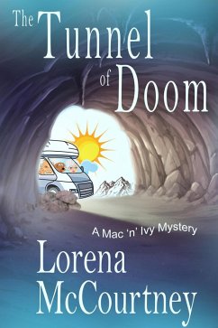 The Tunnel of Doom (The Mac 'n' Ivy Mysteries, #5) (eBook, ePUB) - McCourtney, Lorena