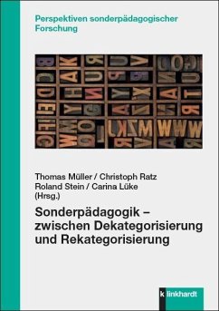 Sonderpädagogik - zwischen Dekategorisierung und Rekategorisierung (eBook, PDF) - Lüke, Carina; Müller, Thomas; Ratz, Christoph; Stein, Roland
