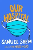 Our Hospital (eBook, ePUB)