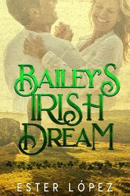 Bailey's Irish Dream (eBook, ePUB) Bailey's Irish Dream (eBook, ePUB)