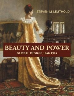 Cover Beauty and Power, Global Design, 1840-1914 (eBook, ePUB)