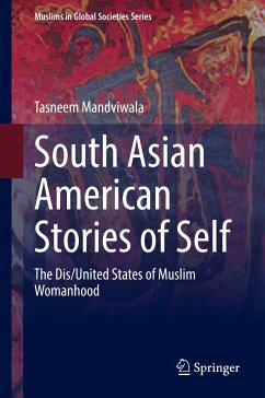 South Asian American Stories of Self (eBook, PDF) - Mandviwala, Tasneem