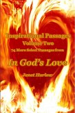 Inspirational Passages Volume Two 74 More Select Passages from In God's Love (Select Inspirational Passages from In God's Love, #2) (eBook, ePUB)