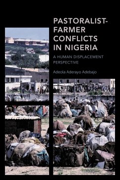 Pastoralist-Farmer Conflicts in Nigeria (eBook, ePUB) Cover Pastoralist-Farmer Conflicts in Nigeria (eBook, ePUB)