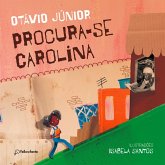 Procura-se Carolina (eBook, ePUB) Procura-se Carolina (eBook, ePUB)