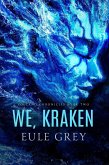 We, Kraken (Volcano Chronicles, #2) (eBook, ePUB)