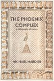 The Phoenix Complex (eBook, ePUB)