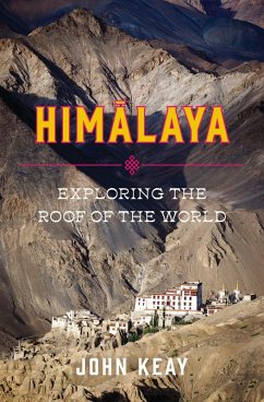 Himalaya (eBook, ePUB) - Keay, John