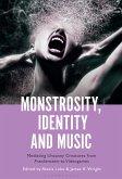Monstrosity, Identity and Music (eBook, PDF)