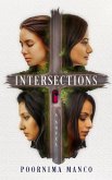 Intersections: A Novel (The Friendship Collection) (eBook, ePUB) Intersections: A Novel (The Friendship Collection) (eBook, ePUB)