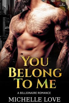 Cover You Belong to Me: A Billionaire Romance (eBook, ePUB)