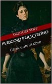 Pericolo per il Trono (Cronache Di Kopp, #8) (eBook, ePUB) Pericolo per il Trono (Cronache Di Kopp, #8) (eBook, ePUB)
