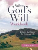 Follow God's Will [WORKBOOK] (eBook, ePUB)