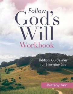 Follow God's Will [WORKBOOK] (eBook, ePUB) - Ann, Brittany