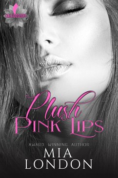 Plush Pink Lips (eBook, ePUB) - London, Mia