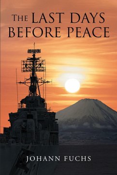 The Last Days Before Peace (eBook, ePUB)