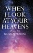 When I Look at Your Heavens (eBook,... - Bild 1