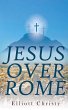 Jesus Over Rome (eBook, ePUB) - Bild 1