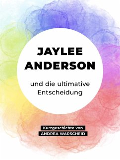 Jaylee Anderson und die ultimative Entscheidung (eBook, ePUB)