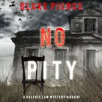 No Pity (A Valerie Law FBI Suspense Thriller—Book 2) (MP3-Download)
