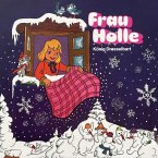Gebrüder Grimm, Frau Holle / König Drosselbart (MP3-Download)