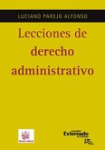 Lecciones de derecho (3ª) administrativo (eBook, PDF) Lecciones de derecho (3ª) administrativo (eBook, PDF)