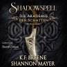 Shadowspell - Die Akademie der Schatten... - Bild 1