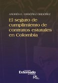 El seguro de cumplimiento de contratos estatales en colombia (eBook, PDF)
