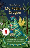 Three Tales of My Father's Dragon (eBook, ePUB)