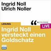 Ingrid Noll versteckt einen Goldschatz (MP3-Download)