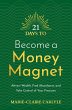 21 Days to Become a Money Magnet... - Bild 1