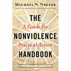 The Nonviolence Handbook (MP3-Download) - Michael N Nagler, Ph.D.