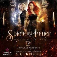 Spiele mit Feuer (MP3-Download) - Knorr, A. L.