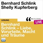 Bernhard Schlink - Liebe, Vorurteile, Macht und Träume (MP3-Download)