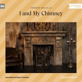 I and My Chimney (MP3-Download) I and My Chimney (MP3-Download)