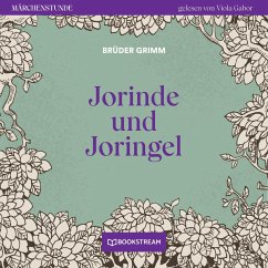 Jorinde und Joringel (MP3-Download) - Grimm, Brüder