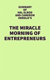 Summary of Hal Elrod and Cameron Herold's The Miracle Morning for Entrepreneurs (eBook, ePUB)