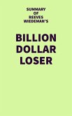 Summary of Reeves Wiedeman's Billion Dollar Loser (eBook, ePUB)