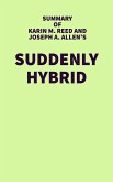 Summary of Karin M. Reed and Joseph A. Allen's Suddenly Hybrid (eBook, ePUB)